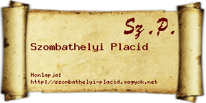 Szombathelyi Placid névjegykártya
